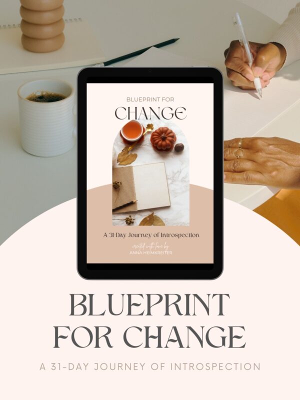 Blueprint for Change: A 31-Day Journey of Introspection